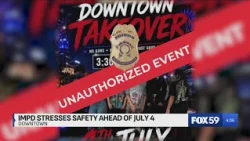 IMPD looks to combat illegal public takeovers on July 4th weekend