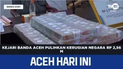 Banda Aceh District Attorney Recovers IDR 2.56 Billion in State Losses | Aceh News Today