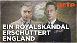 Edward vs. George: Die Windsors im Krieg (1/2) | Doku HD | ARTE