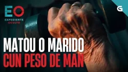 MATOU o marido cun PESO de MAN e confesou: que había detrás do crime? | EXPEDIENTE OCULTO