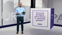 Si je ne suis pas baptisé, puis-je recevoir la "communion spirituelle" ?