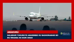 SalamAir yuguruye amarembo ku bashoramari bo mu Rwanda no muri Oman