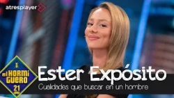 Las cualidades que Ester Expósito busca en un hombre - El Hormiguero