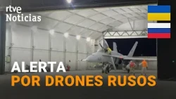 Two Spanish F-18s scramble in Romania following alert over Russian drones on the border with Ukraine