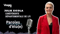 Paroles d'Elu(e) avec Julie Xicola