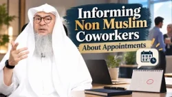 Informing Non Muslim Coworkers About Appointments | Sheikh Assim Al Hakeem #hudatv
