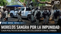 Operation Swarm Exposes Narcopolitics Network in Morelos