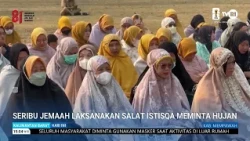 AUGUST 31, 2026 ONE THOUSAND CONGREGANTS PERFORM ISTISQA PRAYER FOR RAIN