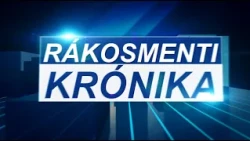 Rákosmenti Krónika (2026.07.24.) - TELJES ADÁS