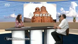 Arménie : l'âme chrétienne d'une nation