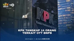 KPK Tangkap 14 Orang Terkait OTT BNPB