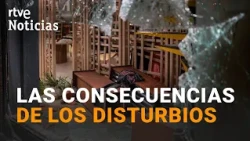 Bilbao and Barcelona face the aftermath of the riots | RTVE Noticias