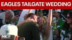 Eagles fans tie the knot with tailgate wedding outside Lincoln Financial Field