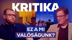 Mommy Blue és El Camino – két film, amely szembesít önmagunkkal | Kritika