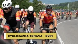 Cyklojazda Trnava - Rysy