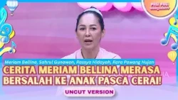 [UNCUT] Meriam Bellina Feels Guilty Toward Her Children After Divorce! - PAGI PAGI AMBYAR (10/26/22)