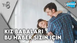 Kız Çocukları Babalarının Ömrünü Uzatıyor! | Gel Konuşalım