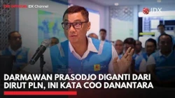 Darmawan Prasodjo Diganti dari Dirut PLN, Ini Kata COO Danantara | IDXC UPDATE