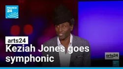 Keziah Jones goes symphonic • FRANCE 24 English