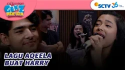 SERUUU!! Harry dan Aqeela Karokean | Asmara Gen Z Episode 637