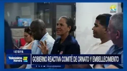 #TeleislasNews I Gobierno reactiva comité de ornato y embellecimiento.