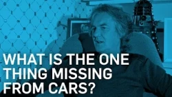 What's The One Thing That's Missing From Cars? - James May - BBC Brit