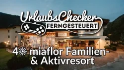4☀ miaflor Family & Active Resort | Tyrol | HolidayChecker remote-controlled
