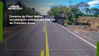 Piauí Government completes road resurfacing in Francisco Ayres