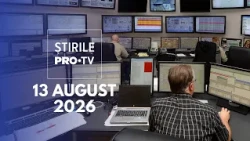Știrile PRO TV - 13 August 2026 | România, fără energie nucleară