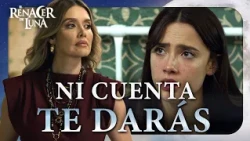 Dalila prepara una MUERTE LENTA para Luna | El Renacer de Luna 4/4 | Capítulo 52