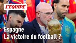 Spain World Champions: Is This the Triumph of Football?