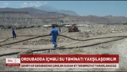 Ordubadda içməli su təminatı yaxşılaşdırılır