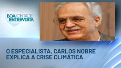 Mudanças climáticas, eventos extremos e os desafios para o futuro | Boa Vontade Entrevista