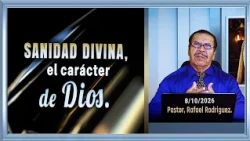 775. Divine Healing, the Character of God. 10/8/2026
