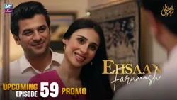 Ehsaan Faramosh - Upcoming Episode 59 | Promo | Momina Iqbal | ARY Zindagi