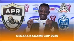 💥 CECAFA KAGAME CUP 2026: APR YISANZE MU ITSINDA RIRIMO VIPERS NA GOR MAHIA! RAYON NA AL HILAL SC