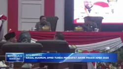 LACK OF QUORUM, BENGKULU REGIONAL HOUSE OF REPRESENTATIVES POSTPONES FINAL FACTION OPINIONS ON 20...