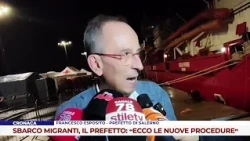 CRONACA. SBARCO MIGRANTI, IL PREFETTO: “ECCO LE NUOVE PROCEDURE”