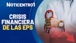 Health Crisis: EPS Debts Reach 41.5 Trillion | Noticentro 1