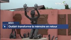Bénin : Ouidah transforme la mémoire en retour