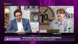 10DAN SONRA - PROPLEMLERLE BAŞA ÇIKMADA DİNİN ROLÜ - MUSTAFA USLU - 31 AĞUSTOS 2026