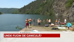 UNDE FUGIM DE CANICULĂ?