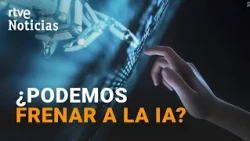 The Challenges of Artificial Intelligence: Are We Too Late to Control It? | RTVE News
