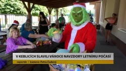 KEBLICE: V Keblicích slavili Vánoce navzdory letnímu počasí