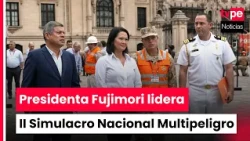 President Keiko Fujimori leads the 2nd National Multi-Hazard Drill 2026