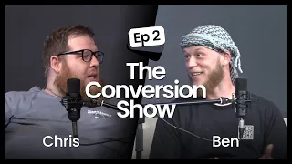 The Conversion Show - Episode 2