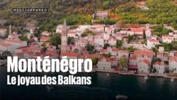 Montenegro, the jewel of the Balkans