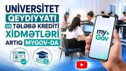 Universitet qeydiyyatı və tələbə krediti xidmətləri artıq myGov-da