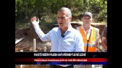 PAKETË NDËRHYRJESH ANTI-PËRMBYTJE NË LEZHË