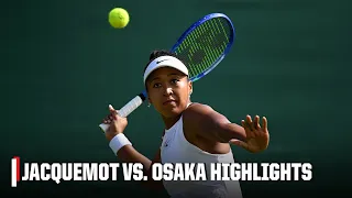 Elsa Jacquemot vs. Naomi Osaka | Full Highlights | 2026 Wimbledon